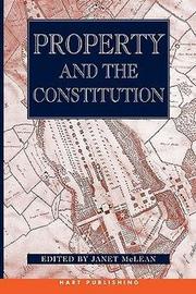 Book cover - Property and the Constitution.