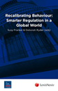Book cover of Recalibrating Behaviour: Smarter Regulation in a Global World